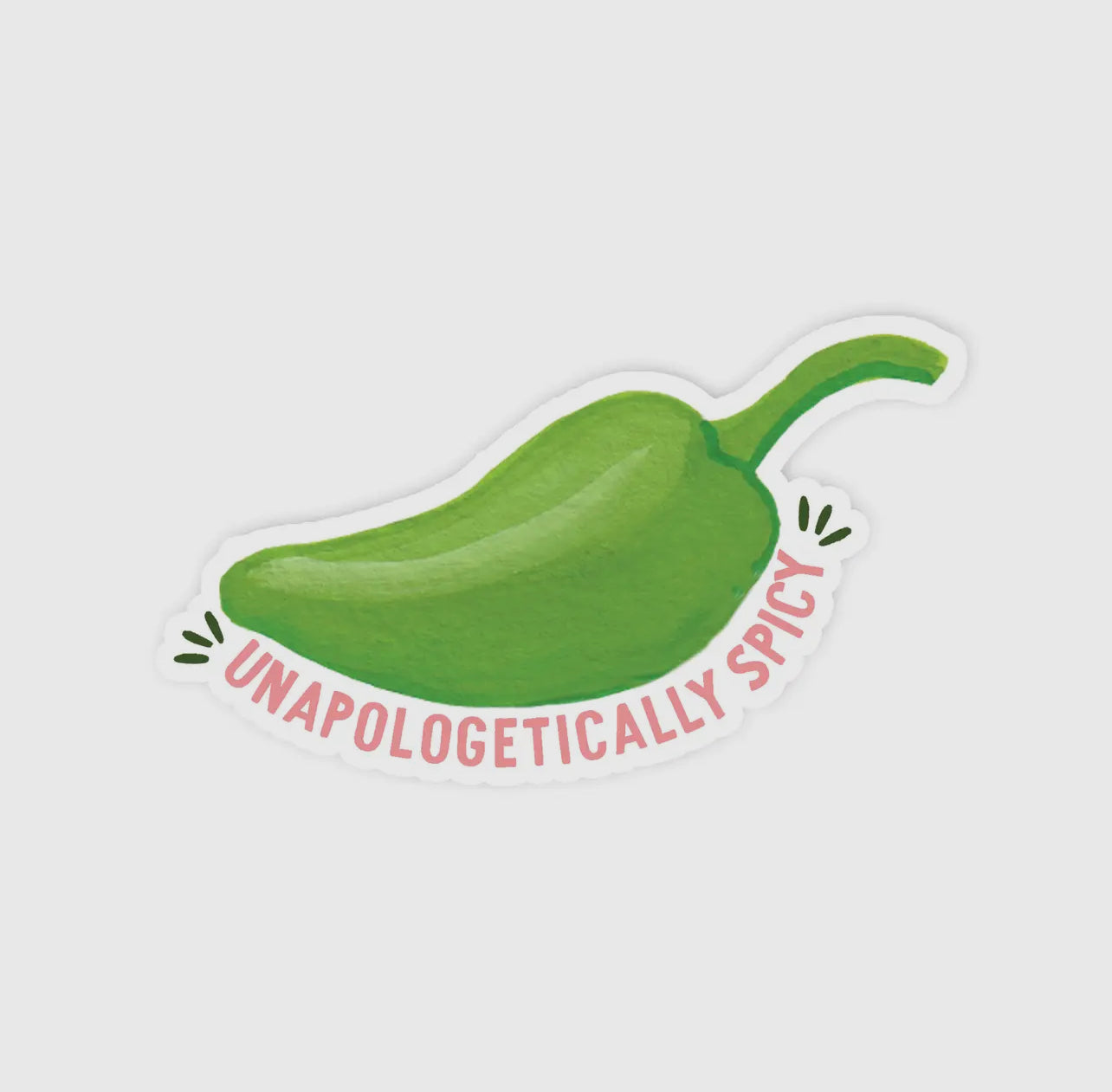 Unapologetically Spicy Sticker