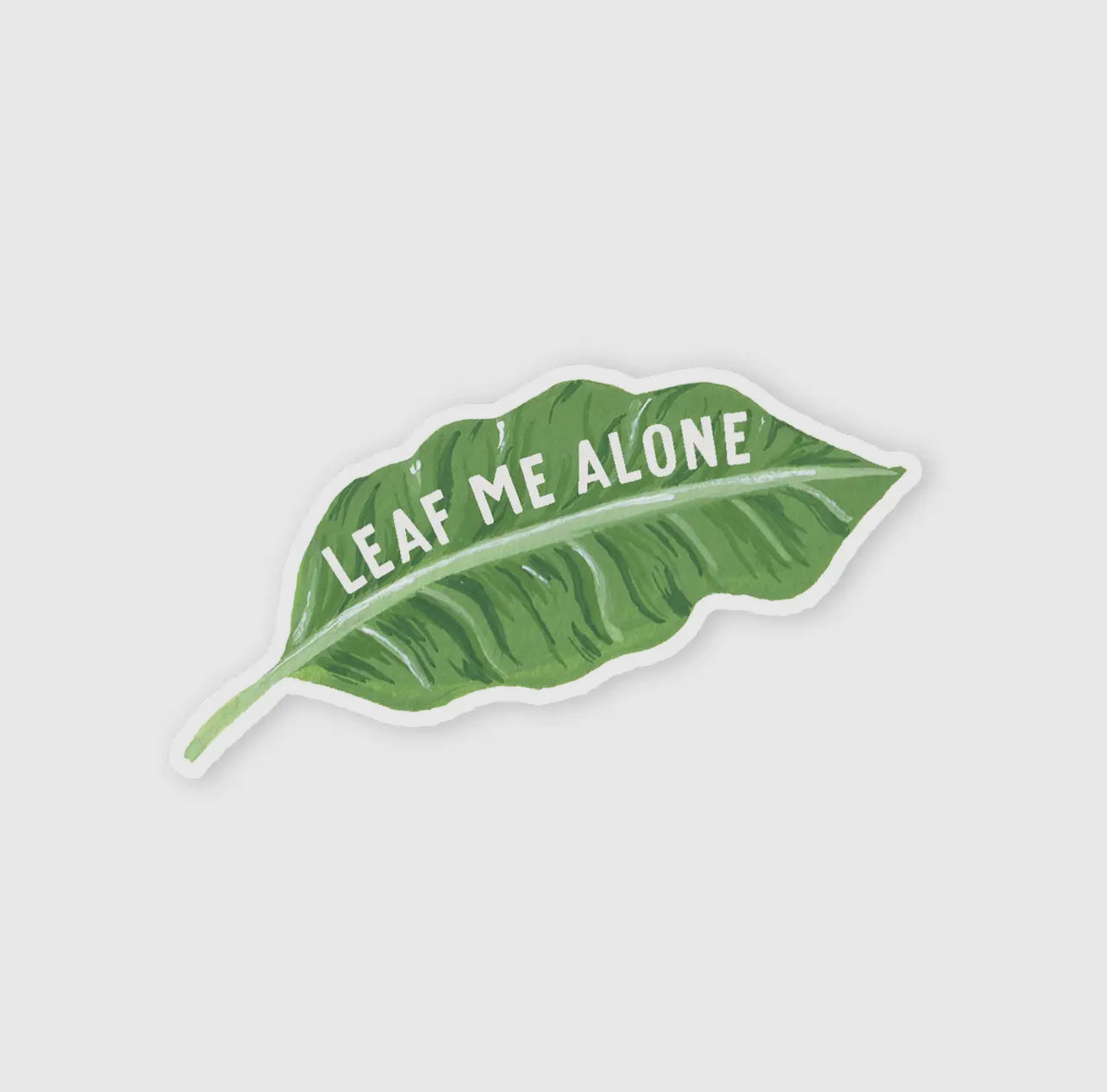 Leaf Me Alone Sticker